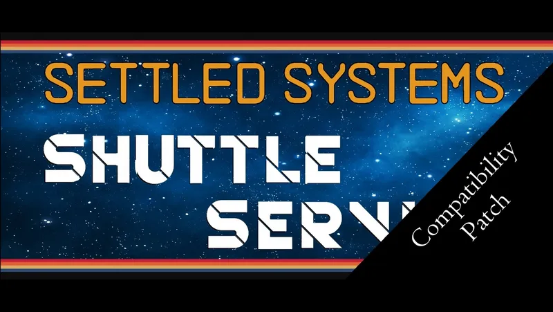 Compatch - Settled Systems Shuttle Service (SSSS) and Expanded Neon