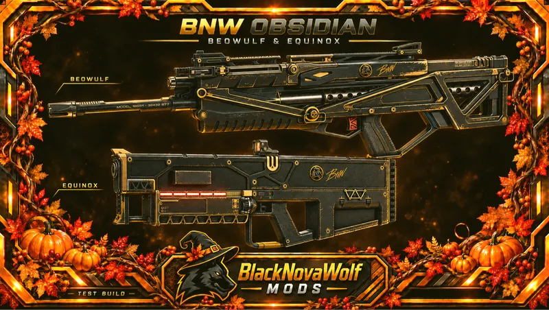BNW Obsidian — Beowulf & Equinox [Test Build]