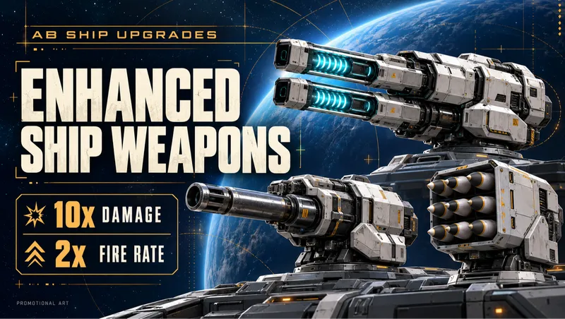 AB - Enhanced Ship Weapons