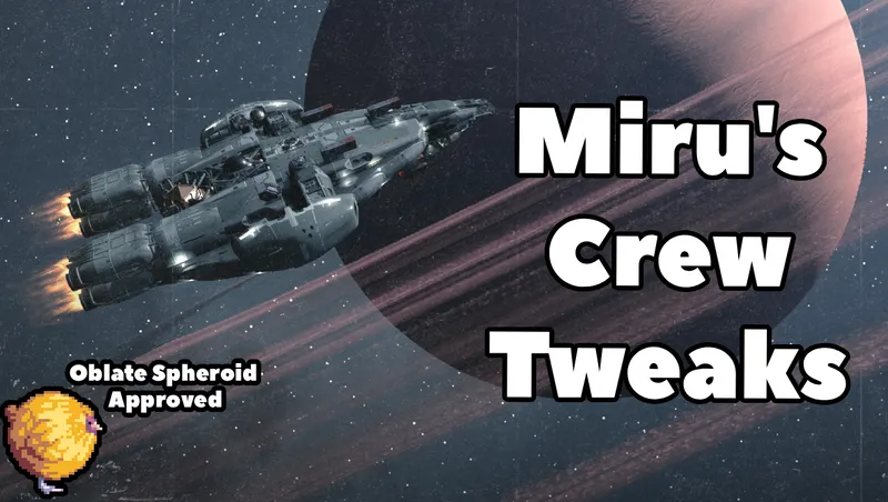 Miru's Crew Tweaks